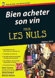 Bien acheter son vin pour les nuls
Edition 2013