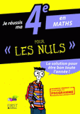Je réussis ma 4e en maths pour les nuls