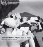 Jacques Henri Lartigue. D'air et d'eau