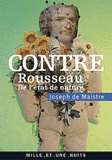 Contre Rousseau. (De l'état de nature)