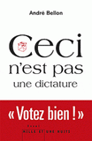 Ceci n'est pas une dictature