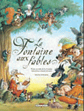 La Fontaine aux fables. Trente-six fables de La Fontaine interprétées en bande dessinée