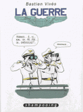 Bastien Vivès Tome 5
La guerre