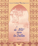 Le Vent dans les Sables Tome 5
Du Souk dans la Casbah. Avec coffret