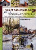 Trucs et astuces de Geoff pour peindre à l'aquarelle