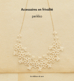 Accessoires en frivolité