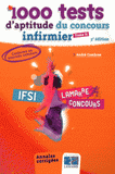 1000 tests d'aptitude du concours infirmier. Tome 2
3e édition