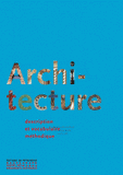 Architecture. Description et vocabulaire méthodiques