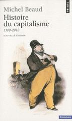 Histoire du capitalisme. 1500-2010
6e édition