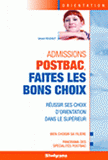 Admission post-bac, faites les bons choix