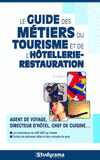 Guide des métiers du tourisme et de l'hôtellerie-restauration
5e édition