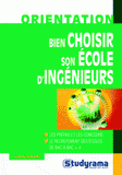 Bien choisir son école d'ingénieurs