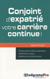 Conjoint d'expatrié : votre carrière continue !