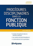 Conduire une procédure disciplinaire dans la fonction publique