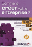 Comment créer votre entreprise ?
édition 2013-2014