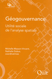 Géogouvernance. Utilité sociale de l'analyse spatiale