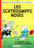 Les Schtroumpfs Tome 1
Les Schtroumpfs noirs ; Le Schtroumpf volant ; Le voleur de Schtroumpfs