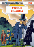 Les Tuniques Bleues Tome 44
L'oreille de Lincoln
