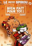 Le Petit Spirou Tome 14
Bien fait pour toi !. Précédé de "Mon mariage avec ma prof de calcul"