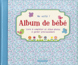 Album de bébé Me voilà ! (garçon)