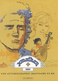 Jonathan. Une autobiographie imaginaire en BD