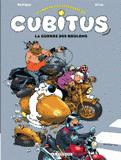 Les nouvelles aventures de Cubitus Tome 8
La guerre des boulons