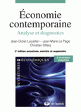 Economie contemporaine. Analyse et diagnostics
3e édition revue et augmentée