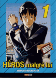 Héros malgré lui Tome 1