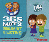 365 Mots drôlement illustrés 7-8 ans