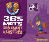 365 mots drôlement illustrés 9-10 ans