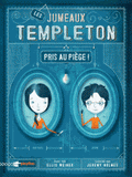 Les jumeaux Templeton pris au piège !