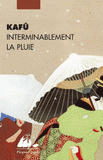 Interminablement la pluie