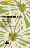Internet en Asie. Chine, Corée du Sud, Japon, Inde