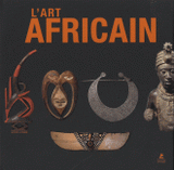 Chefs-d'oeuvres de l'Art africain