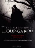 La malédiction du Loup-garou. Entre fiction et réalité