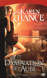 Cassandra Palmer Tome 4
La Damnation de l'aube