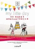 My little day. Un super anniversaire