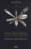 Grandes tables pour petites occasions. Recevez jusqu'à 20 personnes sans souci !