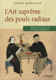 L'art suprème des pouls radiaux