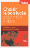 Choisir le bon lycée pour mon enfant