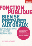 Bien se préparer aux oraux de la fonction publique