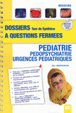 Pédiatrie, pédopsychiatrie, urgences pédiatriques