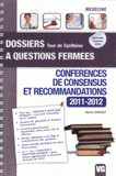 Conférences de consensus et recommandations
édition 2011-2012