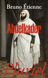 Abdelkader. Isthme des isthmes (Barzakh al-barazikh)