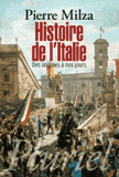 Histoire de l'Italie. Des origines à nos jours