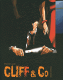 Cliff and Co Tomes 1 et 2
Premier cycle. Tu vendras ton âme... ; ... Mais le diable n'en vaudra pas !