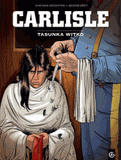 Carlisle Tome 1
Tasunka Witko