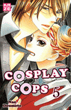 Cosplay Cops Tome 5