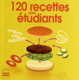 120 recettes pour étudiants