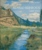 Alfred Rehfous (1860-1912). Un peintre, une oeuvre